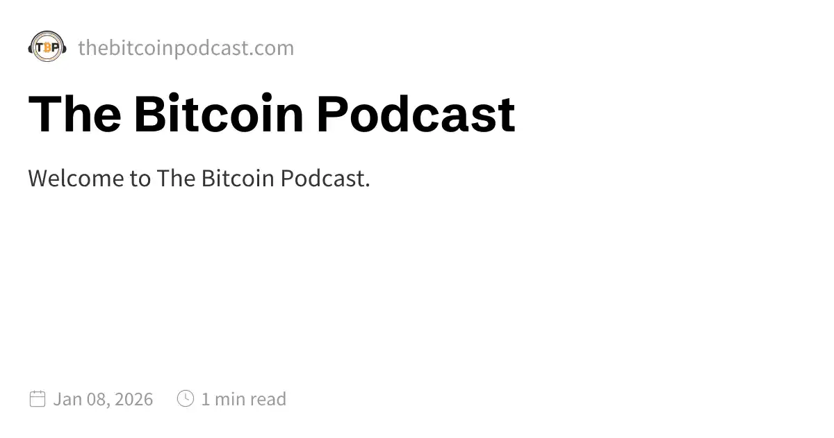 The Bitcoin Podcast